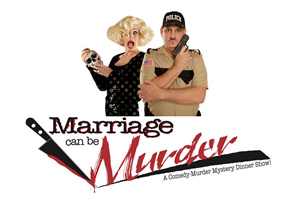 Hire Marriage Can Be Murder to work your event